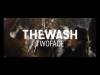 The Wash - TwoFace (2020)
